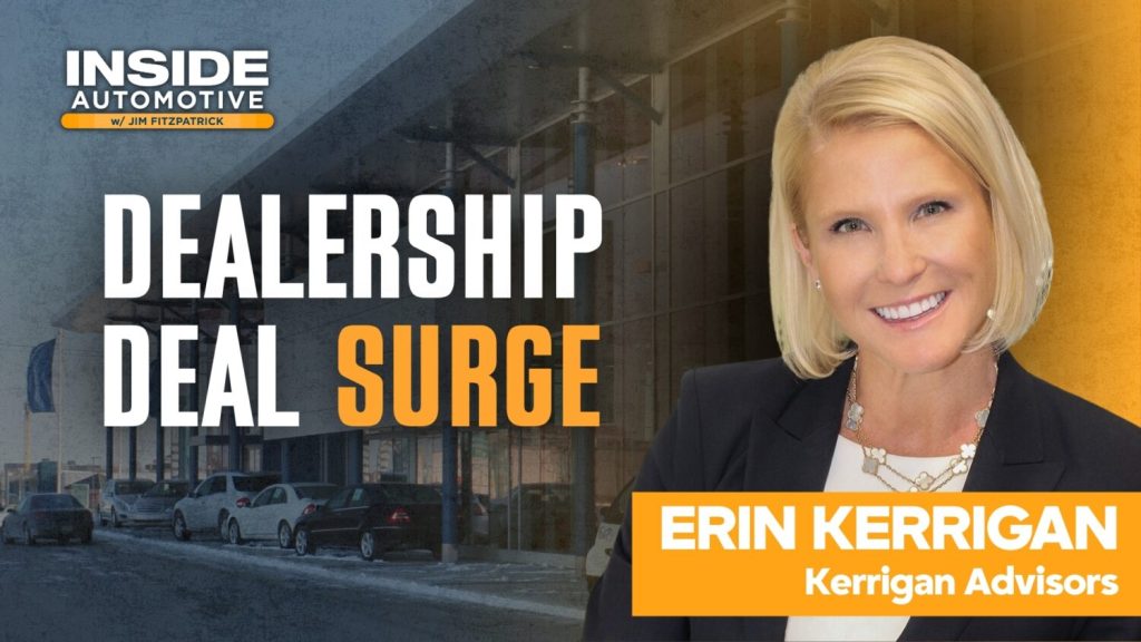 Erin Kerrigan details the 2026 automotive buy-sell market, franchise trends, and how AI is shaping dealership acquisitions.