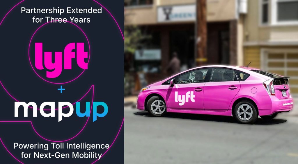 MapUp and Lyft renew six-year toll intelligence partnership